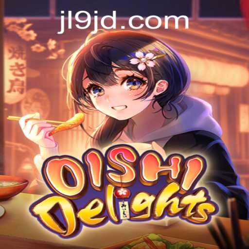 Exploring the Enchanting World of OishiDelights: A New Gaming Experience with jl9